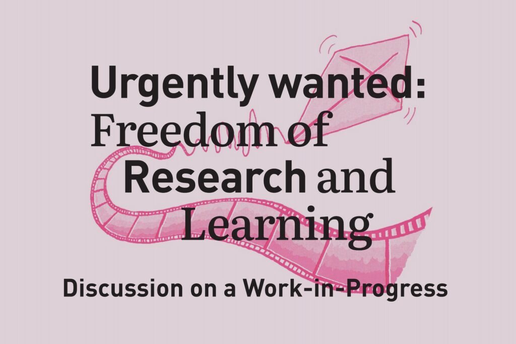 Urgently wanted: event Flyer for Freedom of Research and Learning, Discussion on a Work-in-Progress